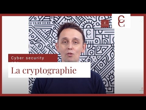 Cyber sécurité 101 : La Cryptographie