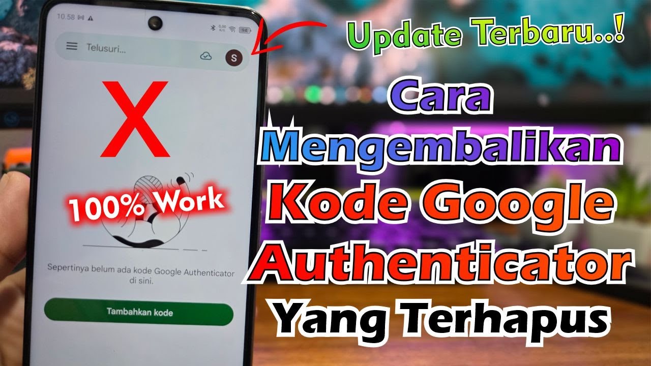 Cara Mengembalikan Kode Google Authenticator Hilang