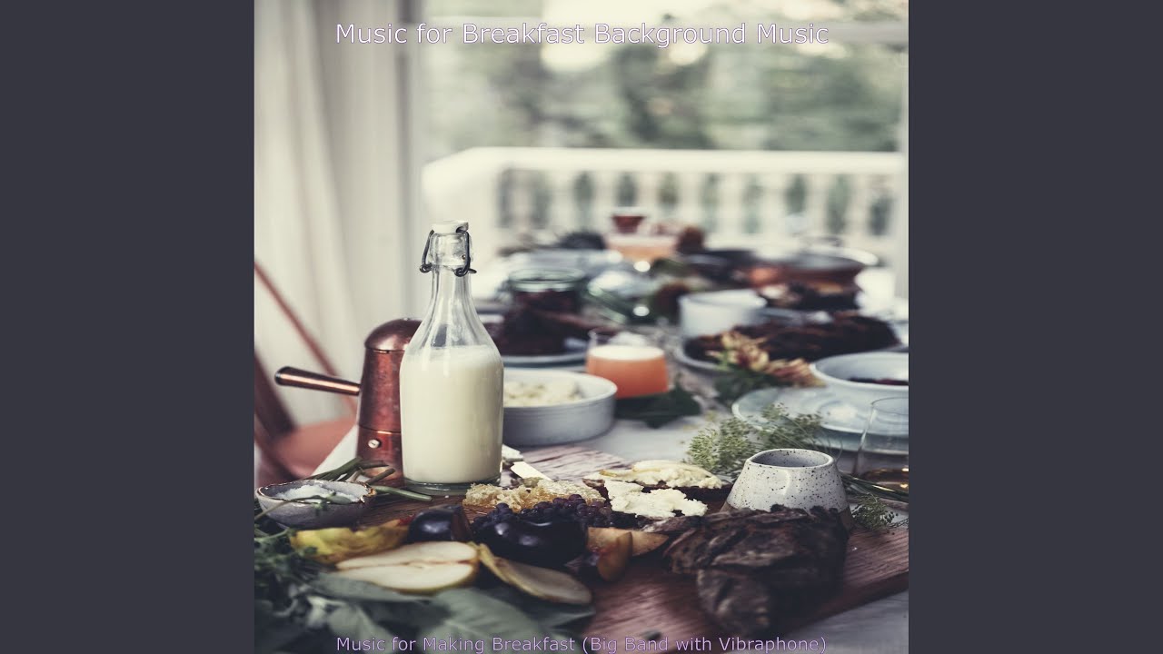 Serene Breakfast Ambiance 🎶