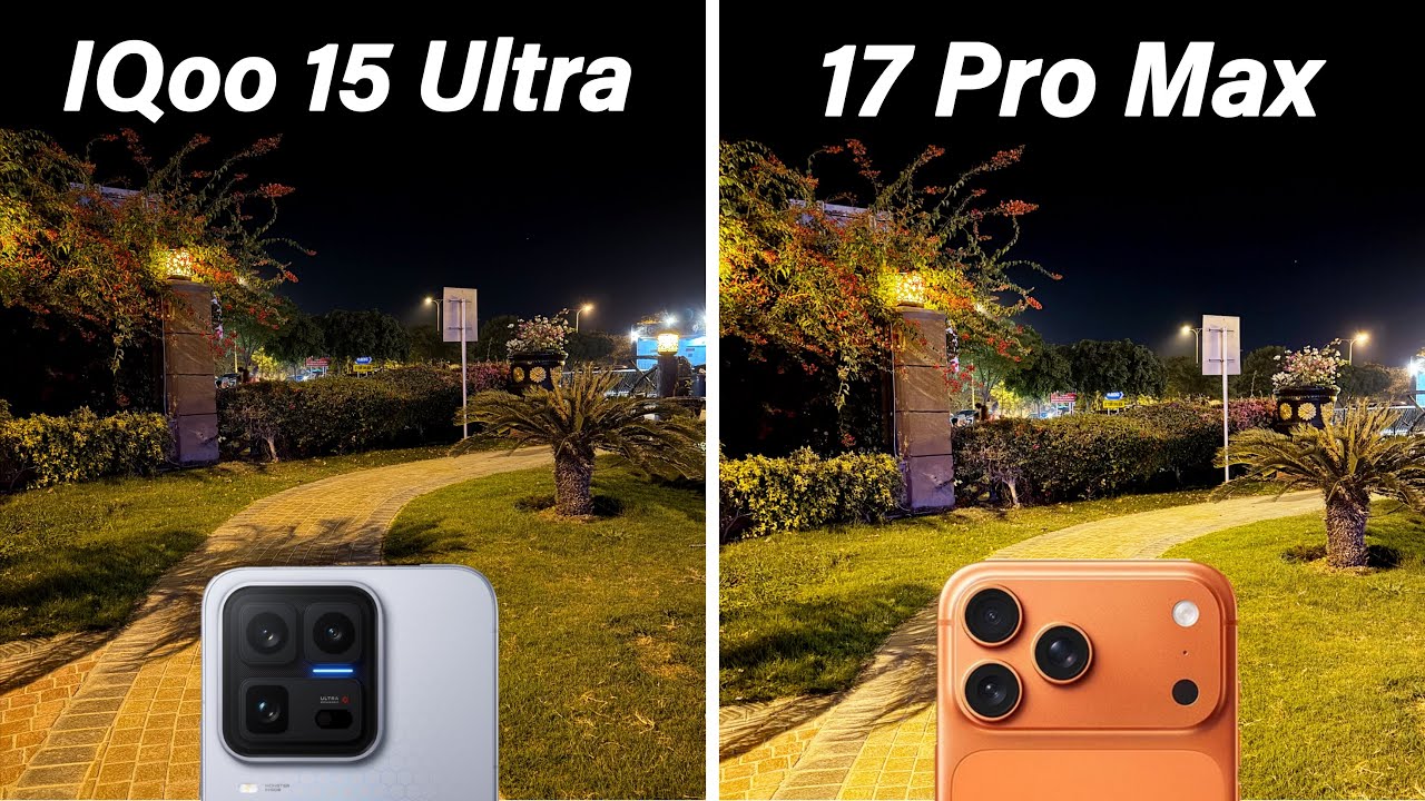 IQoo 15 Ultra vs iPhone 17 Pro Max Camera Test Comparison