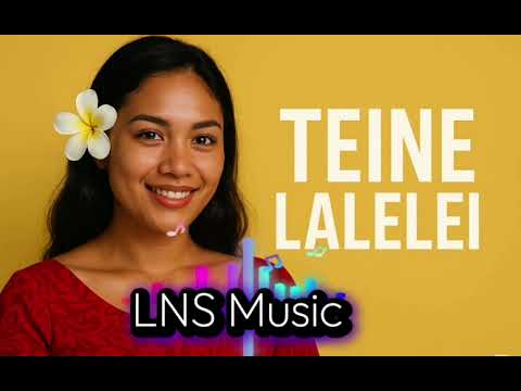 Teine Lalelei – LNS Music (Official Samoan Reggae Song 2025)