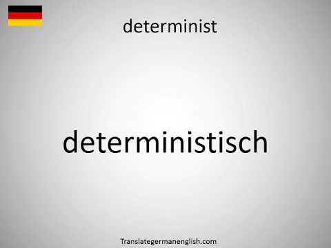 How to Say 'Determinist' in German 🇩🇪