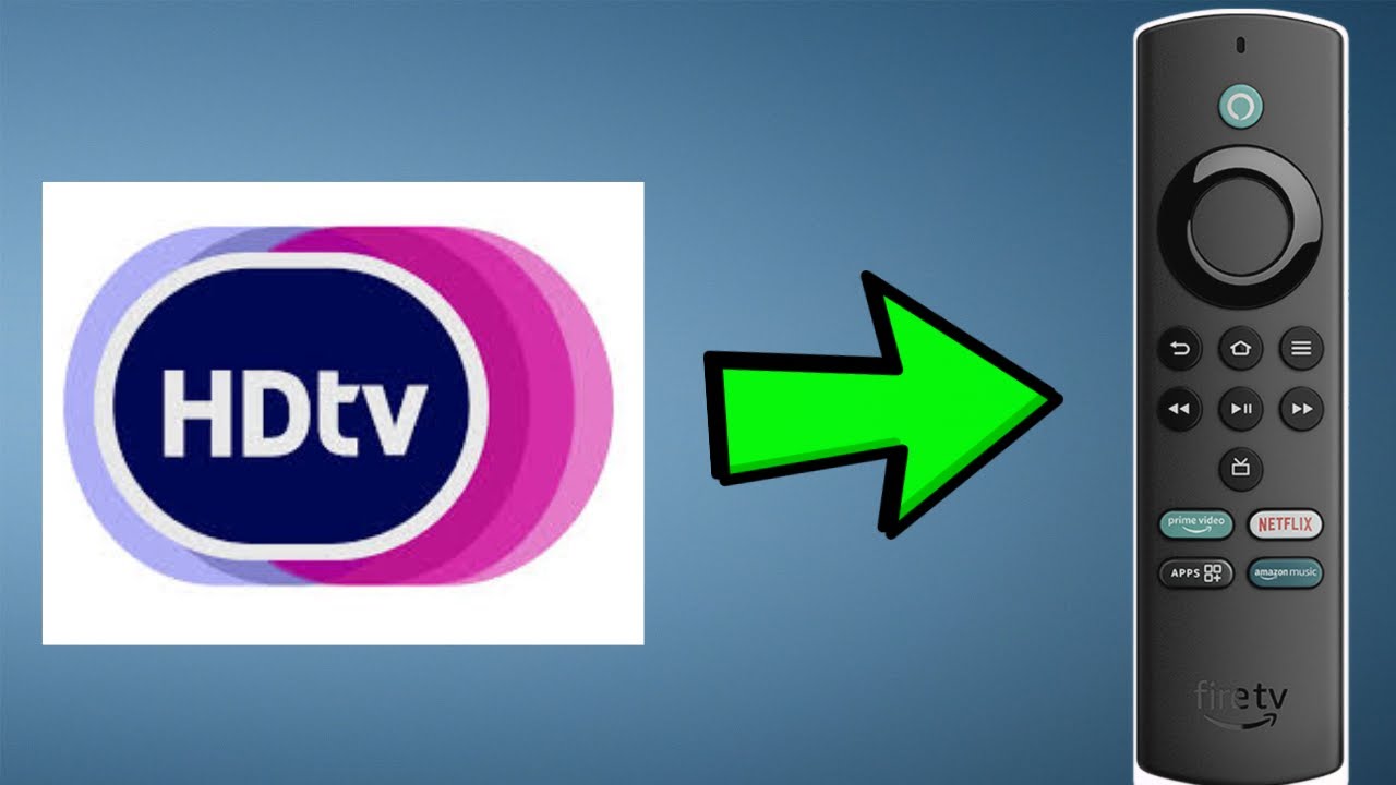 Download HDTV Ultimate on Firestick | Full Guide