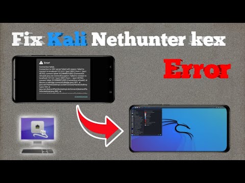 How to fix kali Nethunter kex Error | fix connection error Kali Nethunter