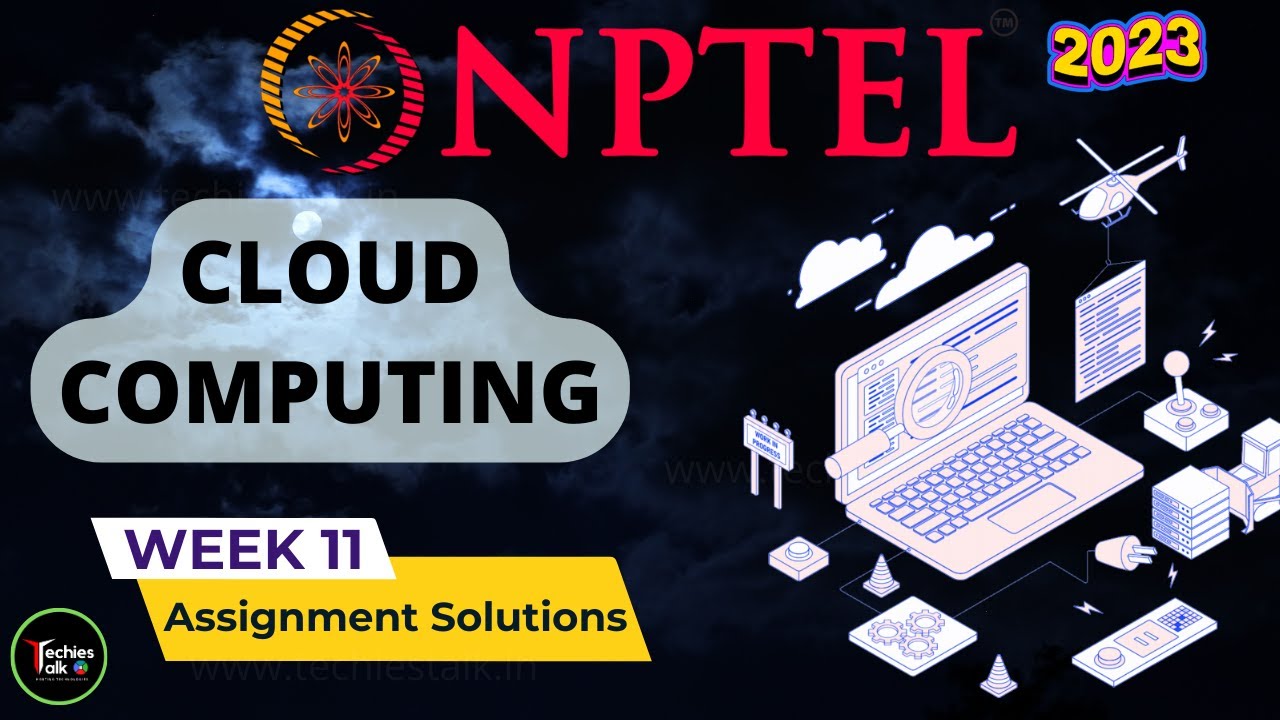 NPTEL Cloud Computing WEEK 11 Quiz Assignment Solutions and Answer | IIT Kharagpur #swayam  #nptel