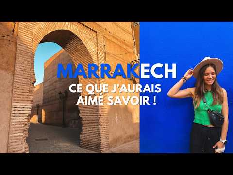 vlog 4 jours à Marrakech : mes conseils, incontournables et déceptions