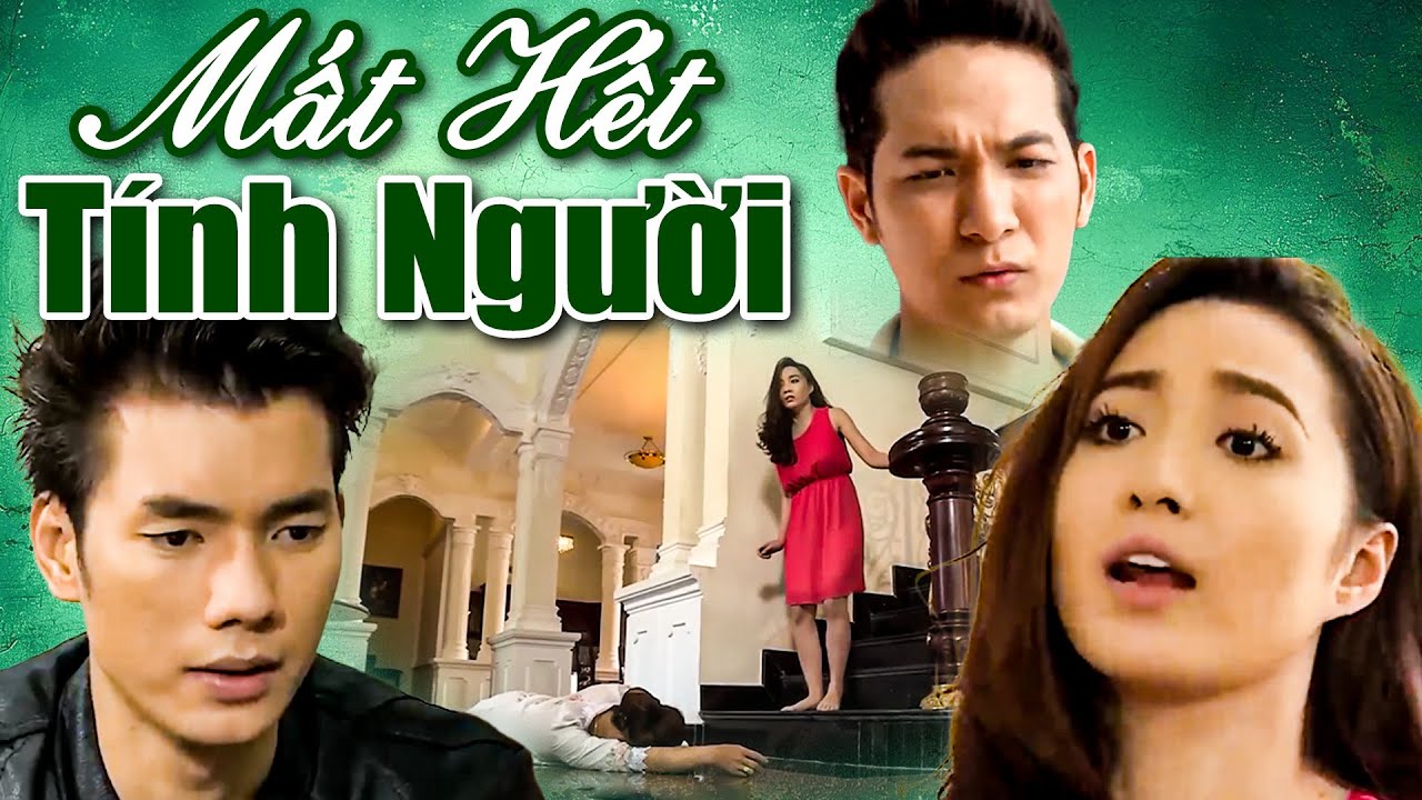 MẤT HẾT TÍNH NGƯỜI – Phim Việt Nam Mới Nhất 2025 | Tình Cảm Đặc Sắc trên HTV 🎬