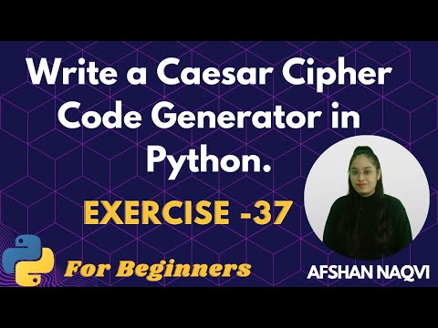 #37 Exercise - Write a Caesar Cipher Code Generator in Python. #python