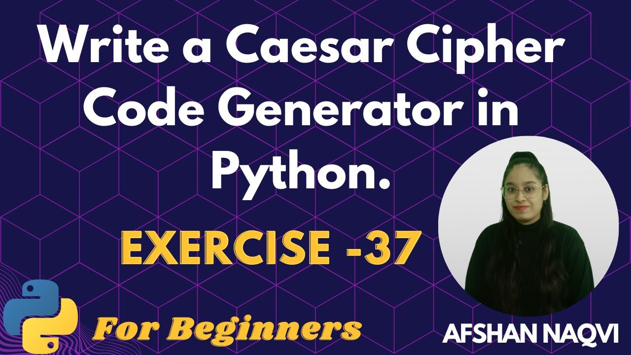 Create a Caesar Cipher Code Generator in Python 🧑‍💻