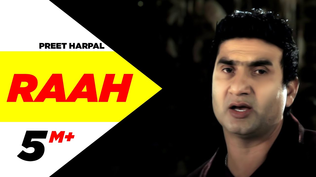 Raah by Preet Harpal | Punjabi Song 2013 🎶
