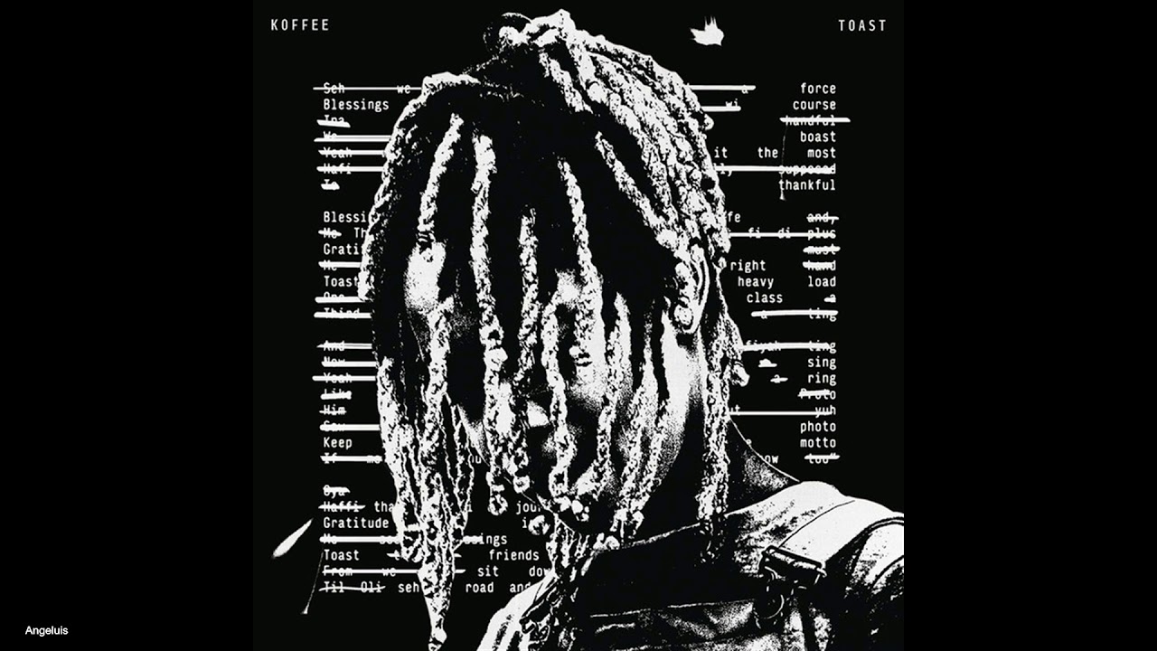 Koffee - Toast (2018) ๐ถ