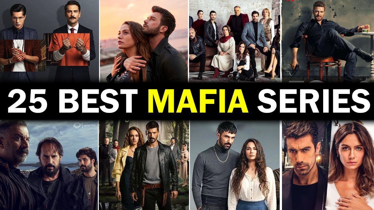 25 Top 25 Turkish Mafia Series with English Subtitles