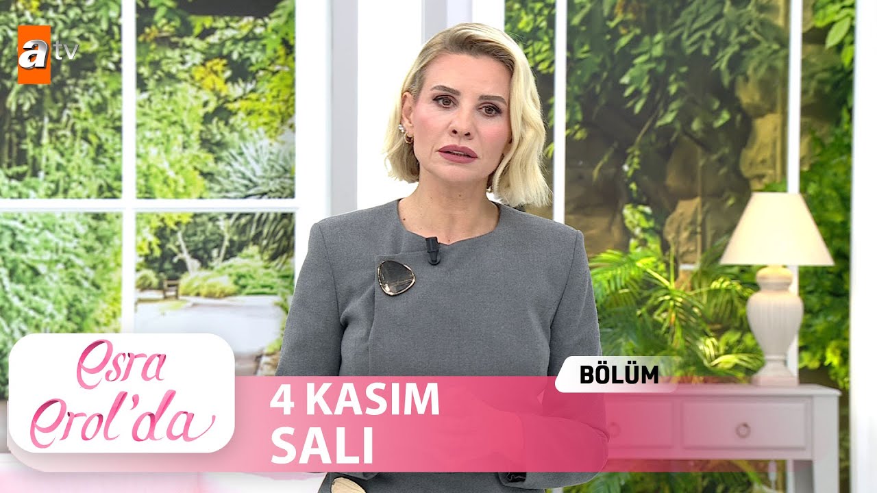 Esra Erol'da 4 Kasım 2025 - Tek Parça 🎥