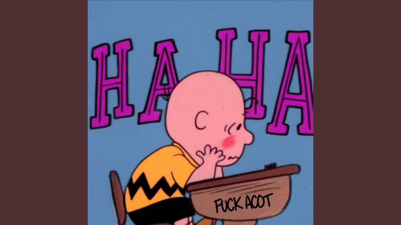 Charlie Frown by ACOT (2017) 🎶