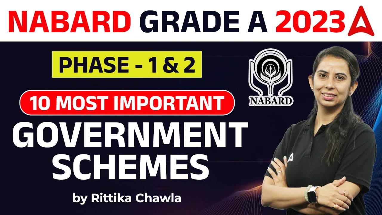 Top 10 Government Schemes for NABARD Grade A 2023