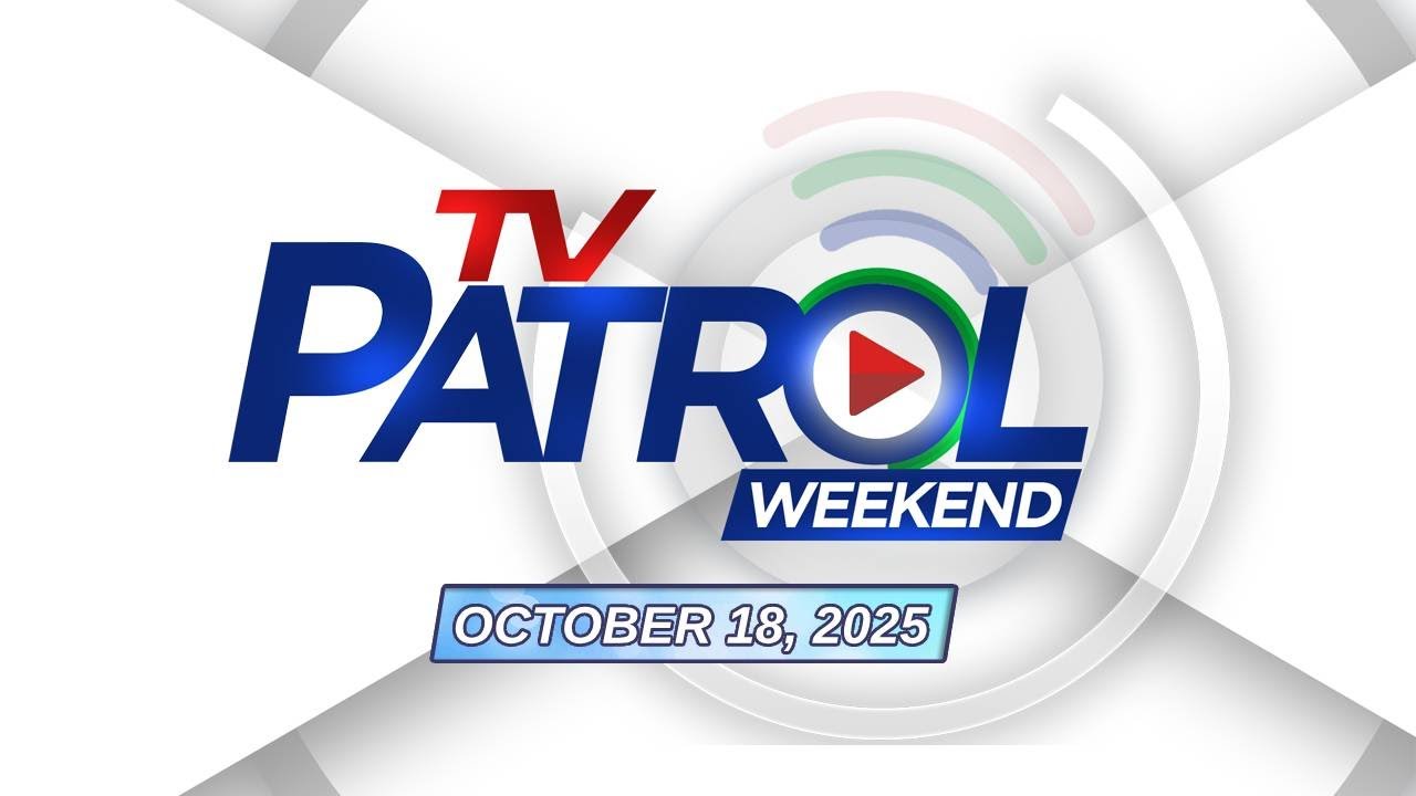 TV Patrol Weekend Replay | October 18, 2025