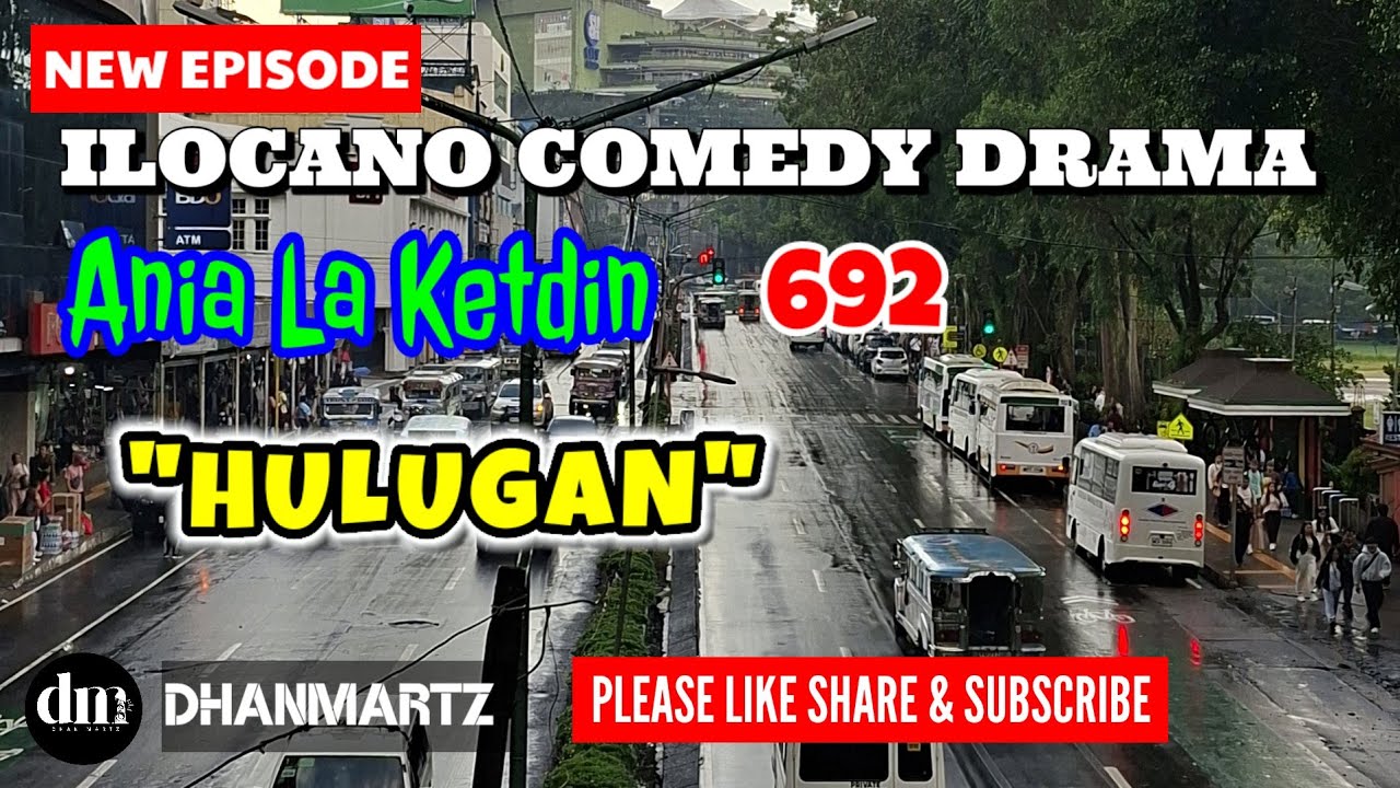 Hulugan Ania La KEtDin 692 | Hilarious Ilocano Comedy-Drama Episode 😂
