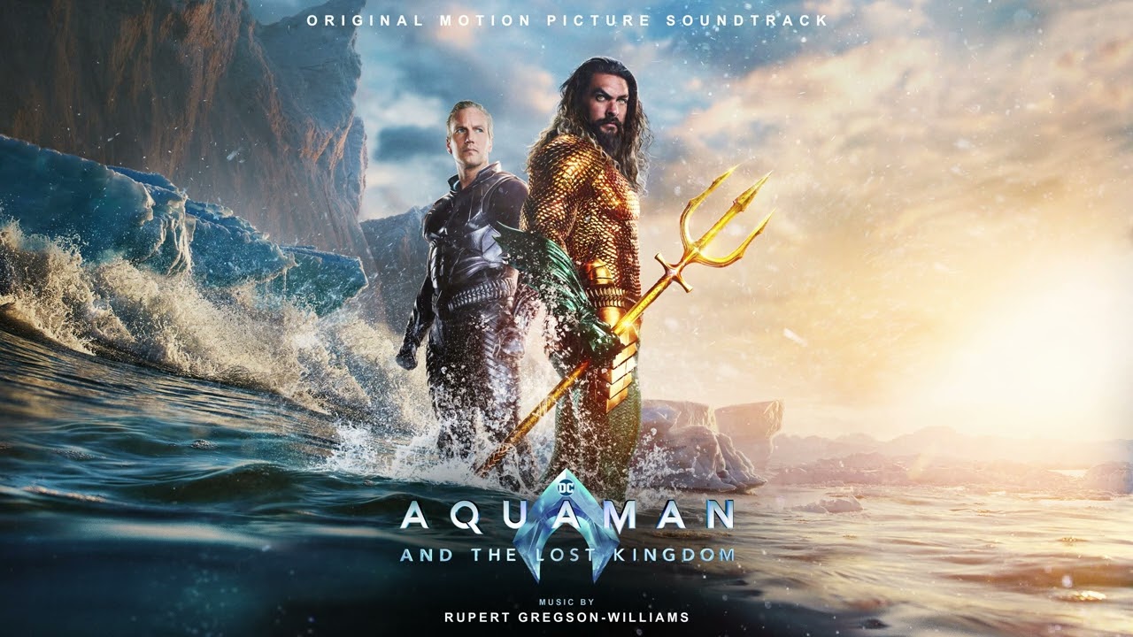 Aquaman & the Lost Kingdom Soundtrack 🎶
