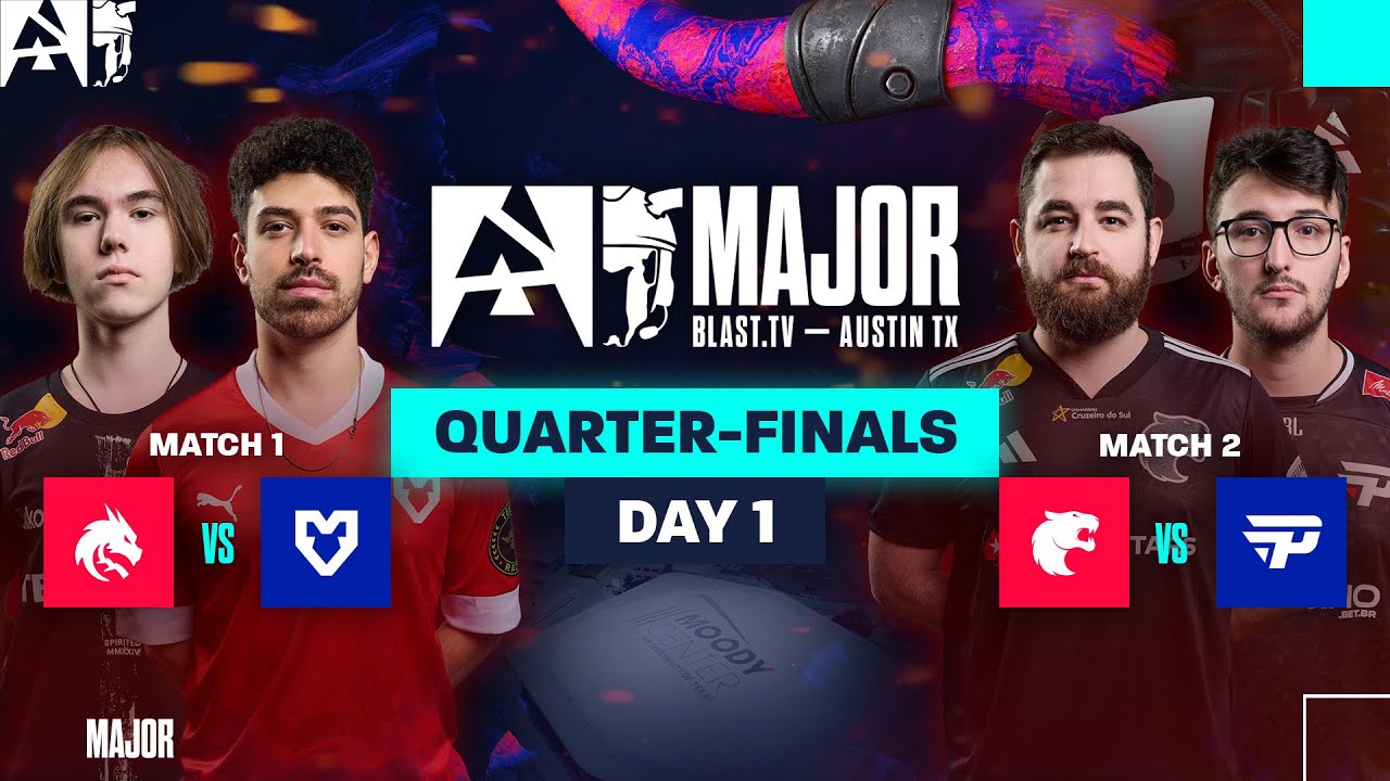 BLAST.tv Austin Major 2025 Quarter-Finals Day 1