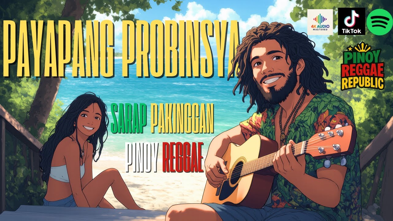 Payapang Probinsya: Pinoy Reggae Chill Mix 🎶