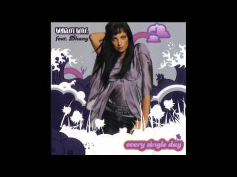 Benassi Bros feat. Dhany - Every single day (Original LP version)