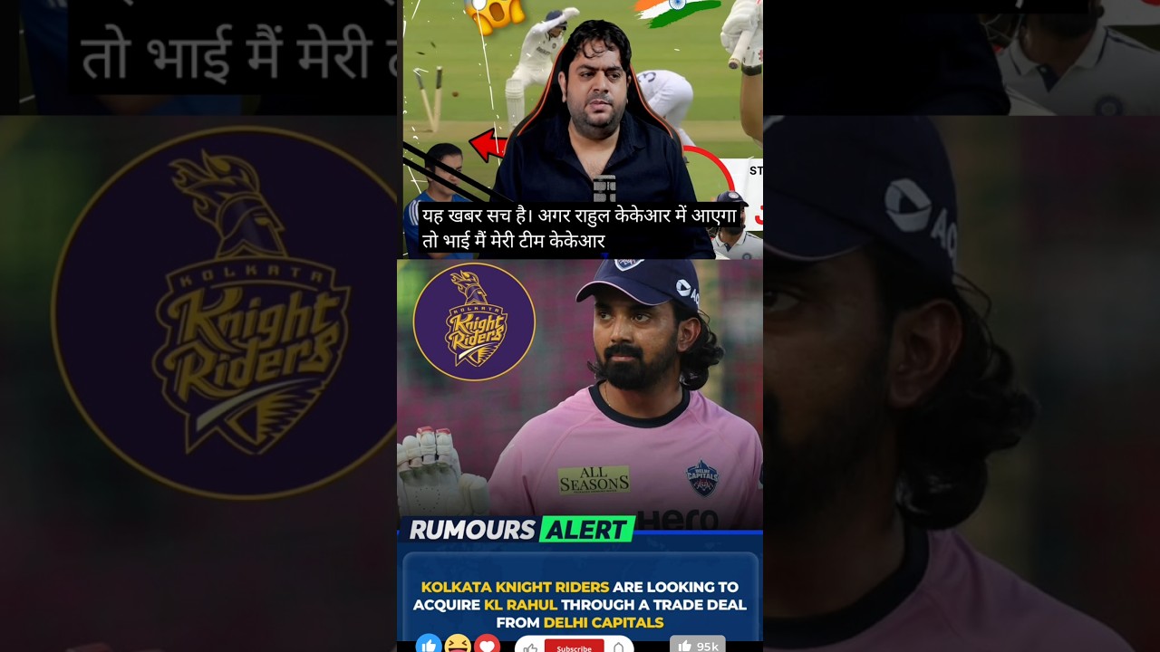KL Rahul to Join KKR in ₹25 Crore IPL Deal 🔥