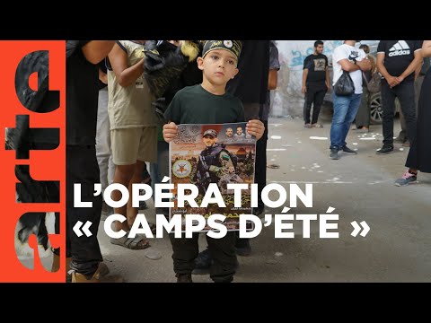 Cisjordanie : la bataille des camps | ARTE Reportage