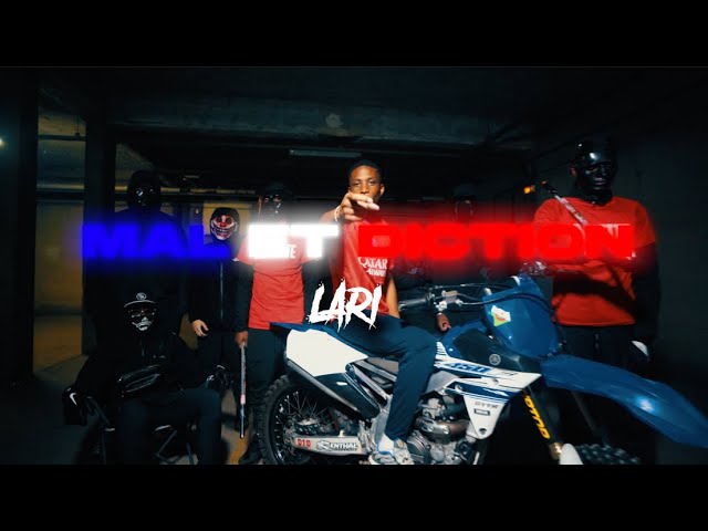 Lari - MAL ET DICTION 🎶 Clip Officiel