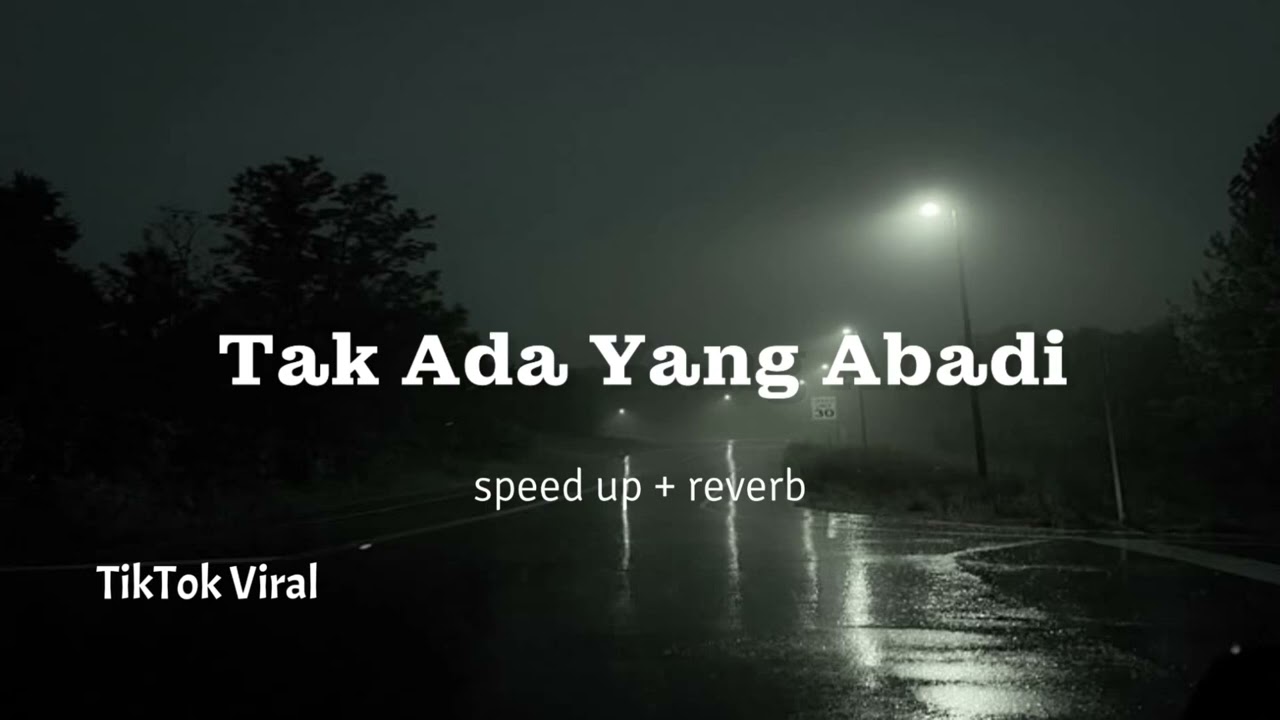 Tak Ada yang Abadi - Safira Record 🎶 (Speed Up + Reverb)