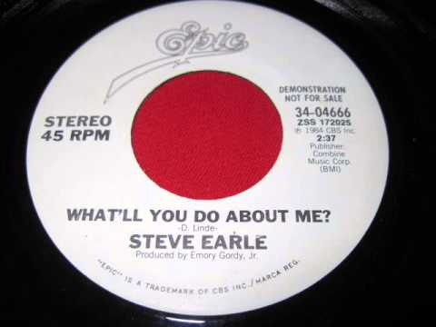 Steve Earle's Take on 'What'll You Do About Me' 🎶