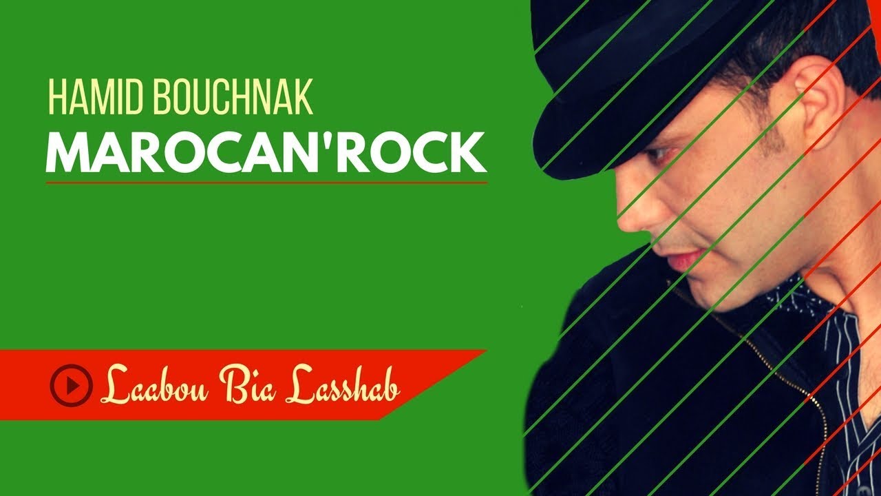 Hamid Bouchnak - Laabou Bia Lasshab from the MAROCAN'ROCK Album