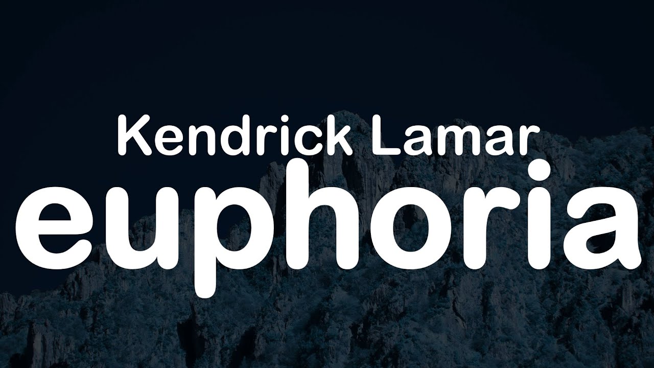 Kendrick Lamar - Euphoria (Clean Lyrics) 🎶