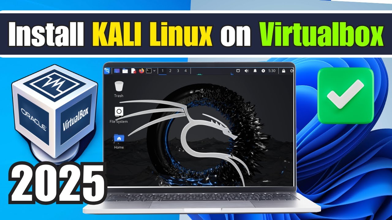 Guide to Installing Kali Linux 2025 in VirtualBox on Windows 10 and 11