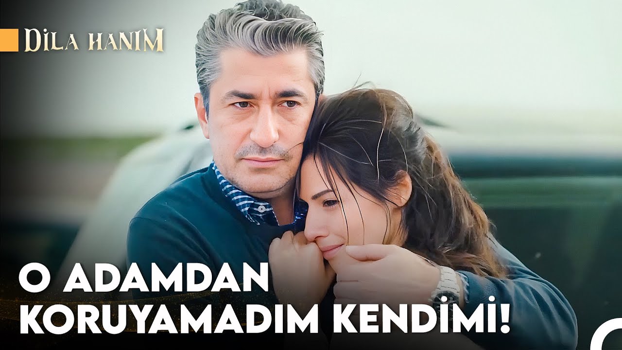 Dila Sonunda Aşkına Kavuştu - Dila Hanım