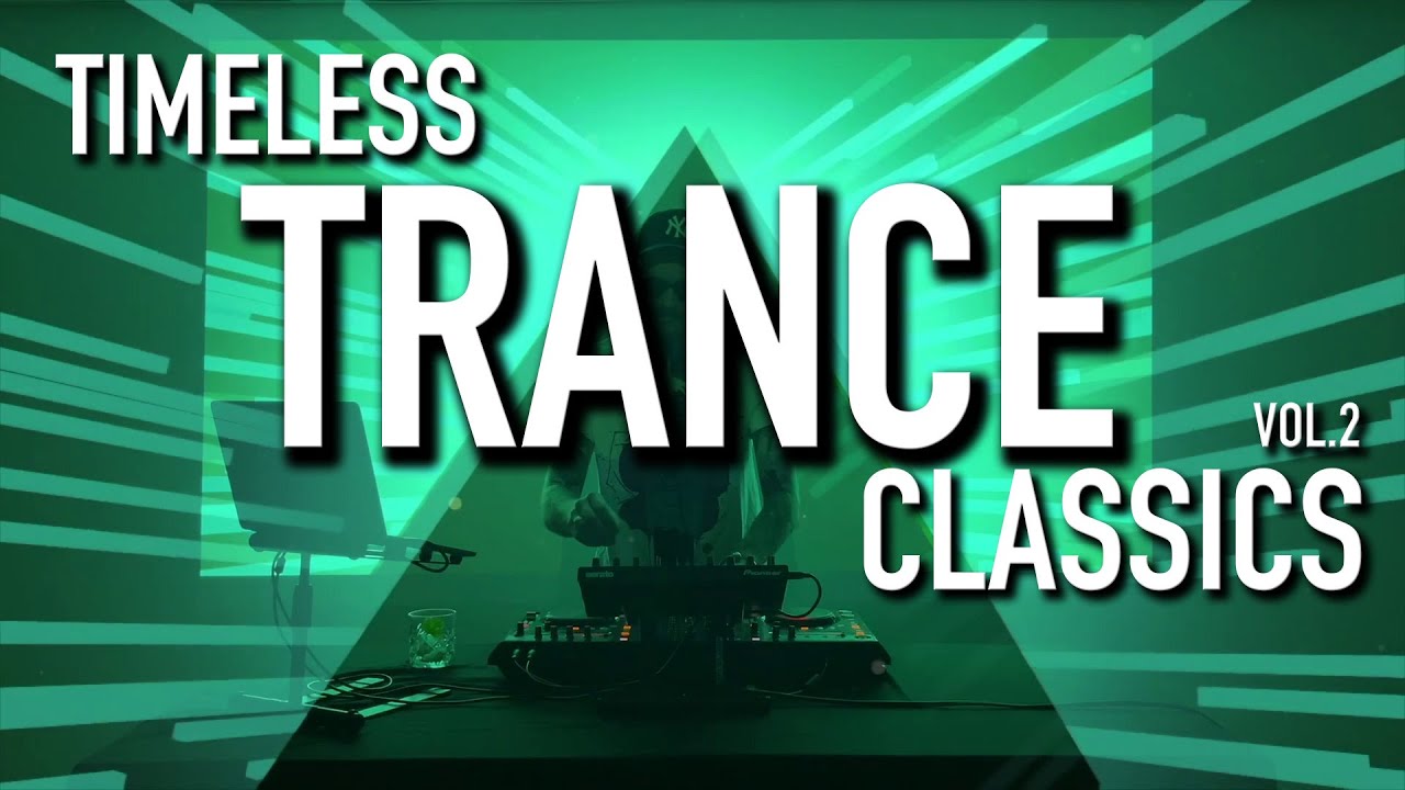 Timeless TRANCE Classics Vol.2: Epic Beat Journey 🎶