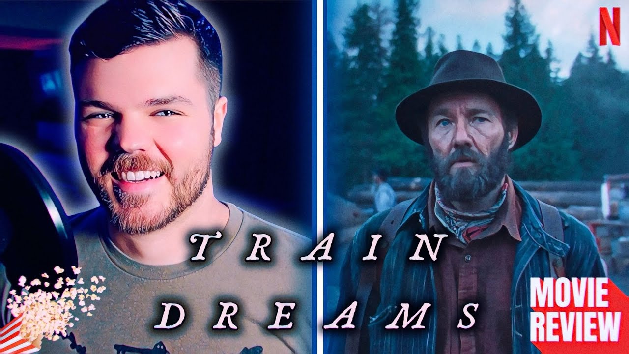Train Dreams (2025) Netflix Movie Review π