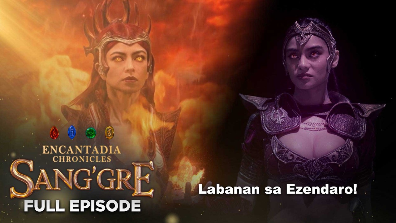 Sang’gre: Ezendaro Battle! | Encantadia Chronicles