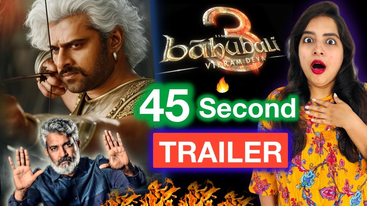 Baahubali 3 Prabhas 45s Trailer Reaction 🎬