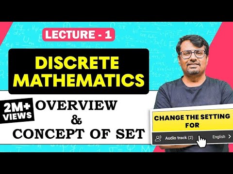Discrete Mathematics | Overview & Concept Of SET Theory By Dr.Gajendra Purohit
