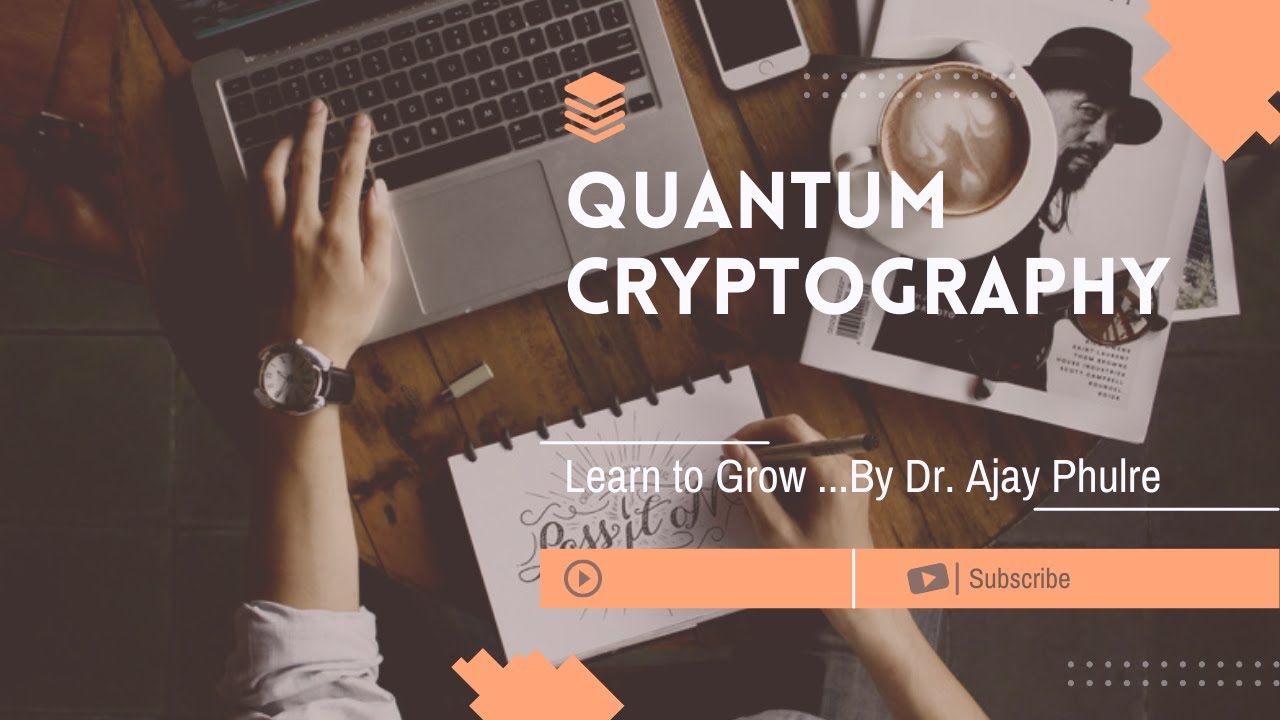 The Future of Cybersecurity: Quantum Cryptography