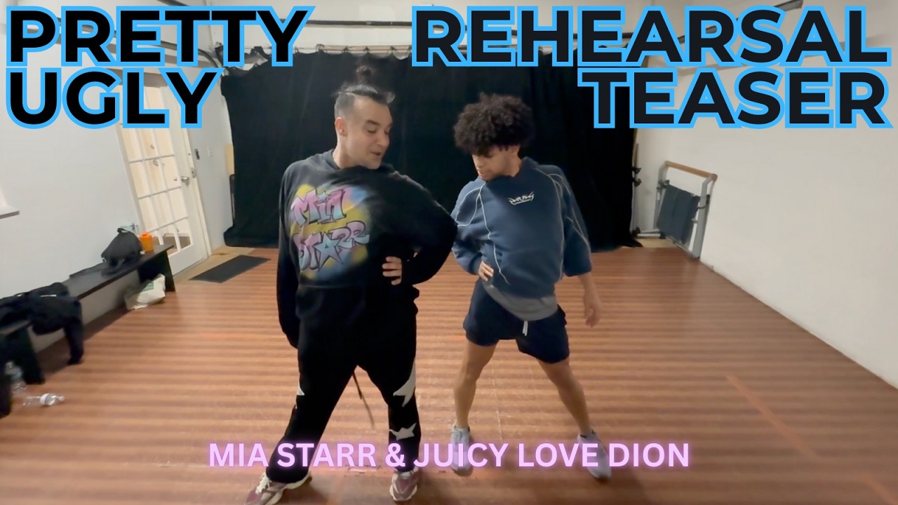 Mia Starr & Juicy Love Dion | Pretty Ugly Rehearsal 🎶