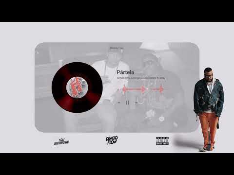 PĂĄrtela - DĂmelo Flow, Arcangel, Eladio CarriĂłn ft. Brray (Audio Oficial)