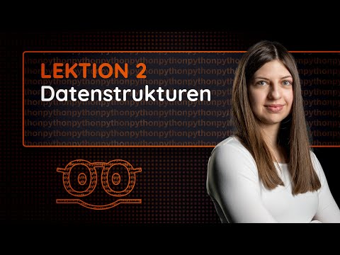 Datenstrukturen in Python: Listen und Dictionaries | iMooX.at