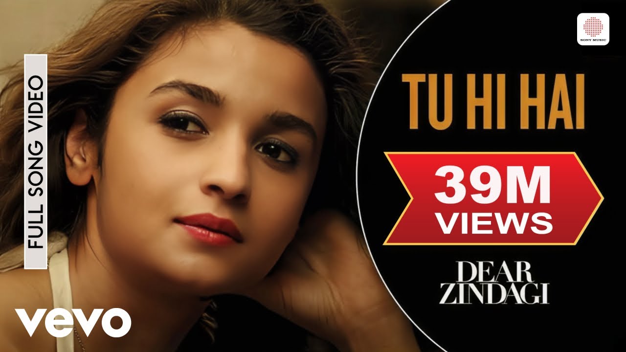Tu Hi Hai Full Song - Dear Zindagi 🎶
