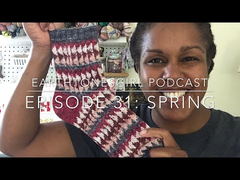 EarthtonesGirl | Ep. 31: Spring