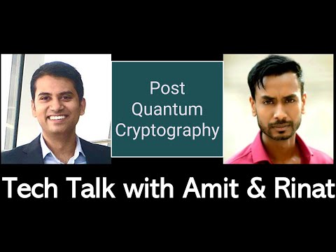Tech Talk with Amit & Rinat - Episode 086 - Post Quantum Cryptography