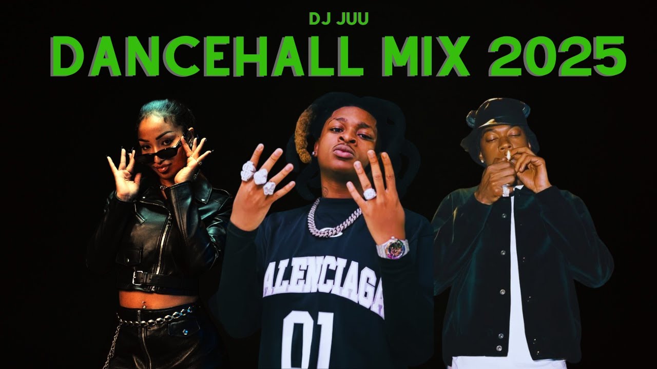 🔥 Ultimate Dancehall Mix 2025 | Featuring Ayetan, Skillibeng, Shenseea & More