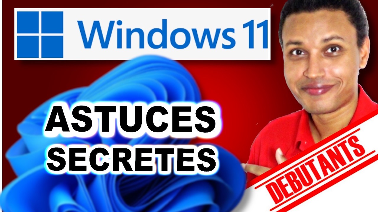 TRUCS ET ASTUCES CACHÉS DE WINDOWS 11 (COURS INFORMATIQUE DÉBUTANT SÉNIOR)