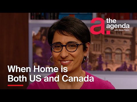 A Dual Citizen's Perspective on Canada-U.S. Relations | The Agenda