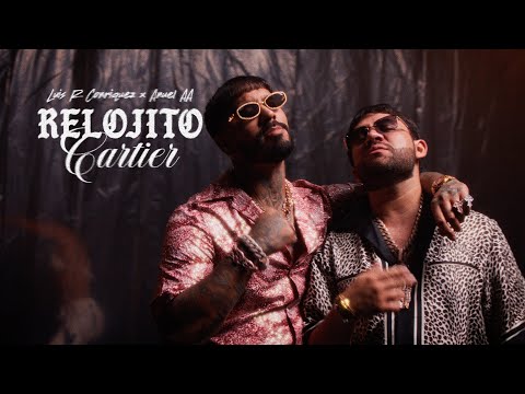 Luis R Conriquez, @AnuelAA - Relojito Cartier [Video Oficial]